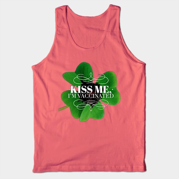 Kiss me I’m vaccinated Tank Top by Digital GraphX